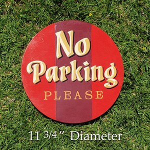 No Parking Sign hand painted