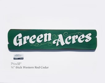 Green Acres hand painted sign on cedar