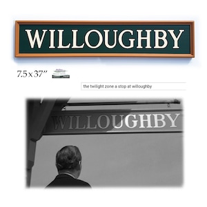 May include: A black and white photo of a man walking towards a sign that reads "WILLOUGHBY". The sign is attached to a building and is in a vintage style.