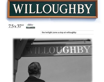 Willoughby train station sign | Twilight Zone