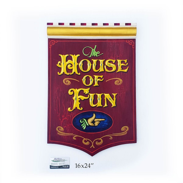 House of Fun vintage style circus sign