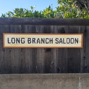 Gunsmoke Long Branch Saloon sign hand painted image 3