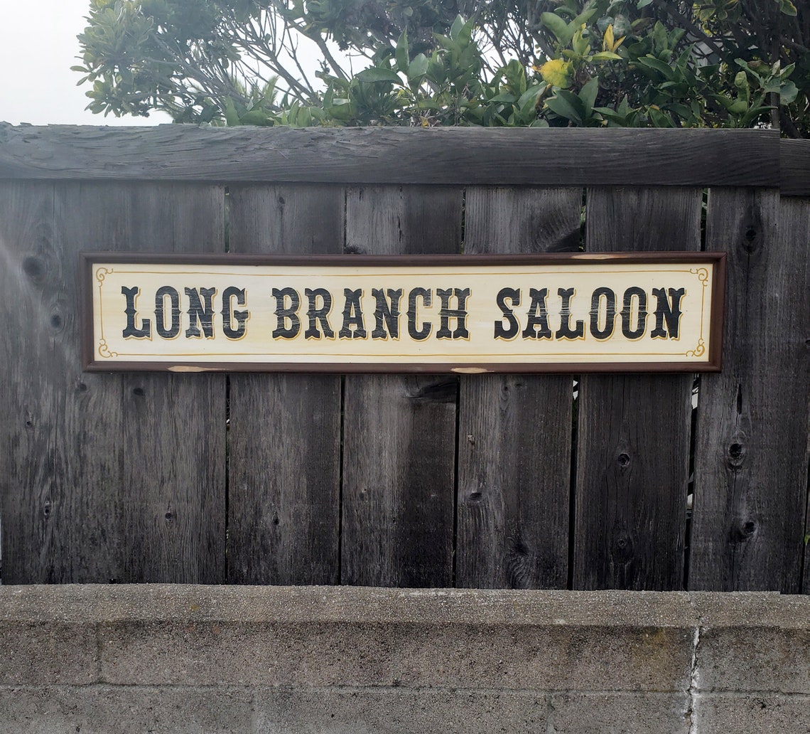 Gunsmoke Long Branch Saloon Sign Hand Painted Etsy