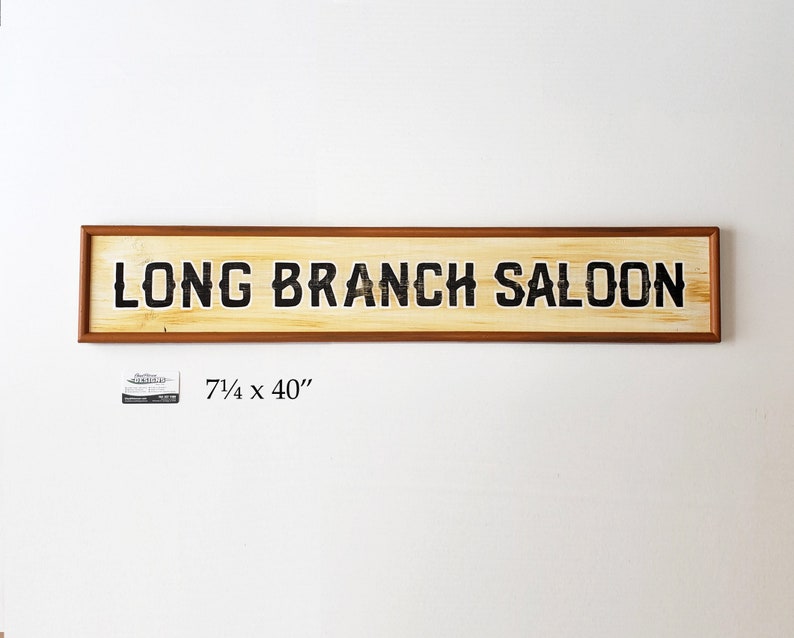 Gunsmoke Long Branch Saloon sign hand painted image 10