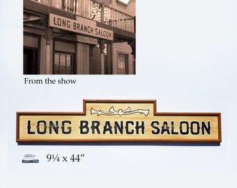 Long Branch Saloon Gunsmoke sign hand painted REPLICA