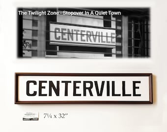Twilight Zone sign from "Stopover in a Quiet Town" episode
