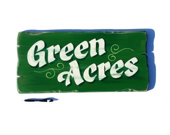 Green Acres hand painted sign