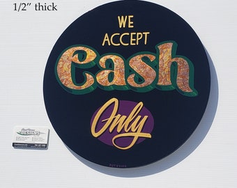 Cash Only hand painted sign variegated metal leaf 16" diameter