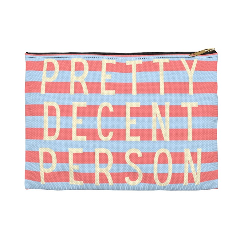 Pretty Decent Person makeup bagaccessory bagovernight baggift for hergift for himwifehusbandbirthday giftchristmas giftgift for her