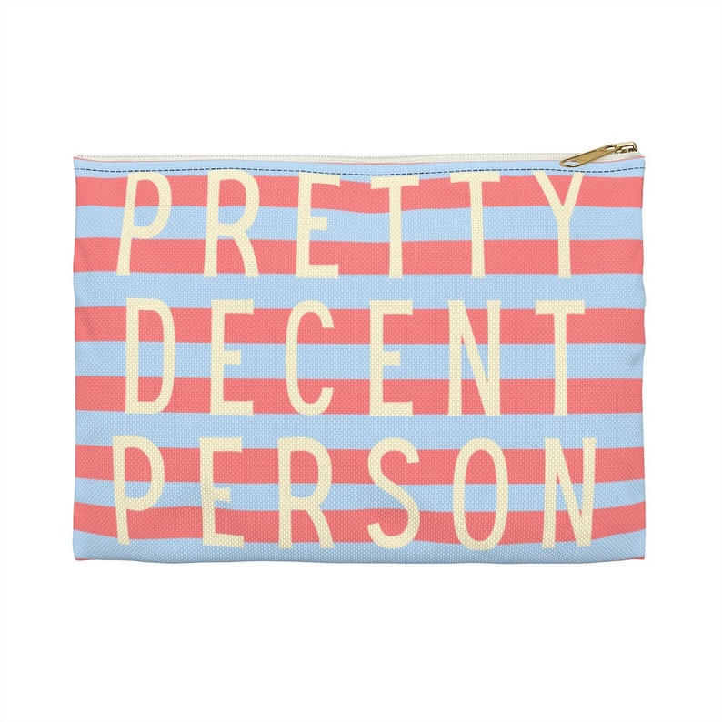 Pretty Decent Person makeup bagaccessory bagovernight baggift for hergift for himwifehusbandbirthday giftchristmas giftgift for her