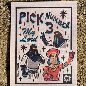 Pick 3 My lord (print)