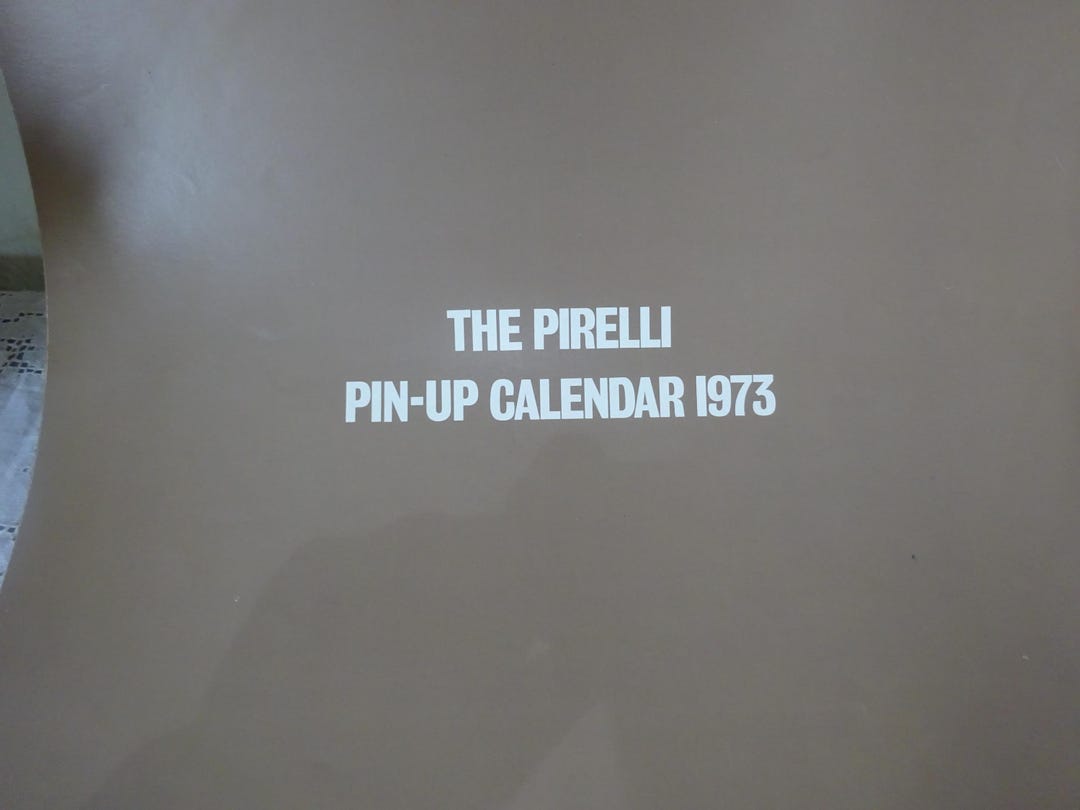Rare 1973 Pirelli Pinups Calendar Pirelli in Fantastic Condition 60 X