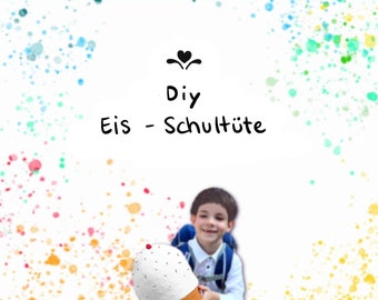 DIY - EIS Zuckertüte - do-it-yourself -  Eis - erst Schultüte dann Kuschelkissen - zum selber Nähen