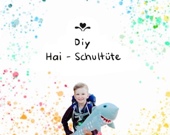 DIY - Hai-Schultüte do-it-yourself-PAKET Hai-Schultütenkuscheltier zum selber Nähen