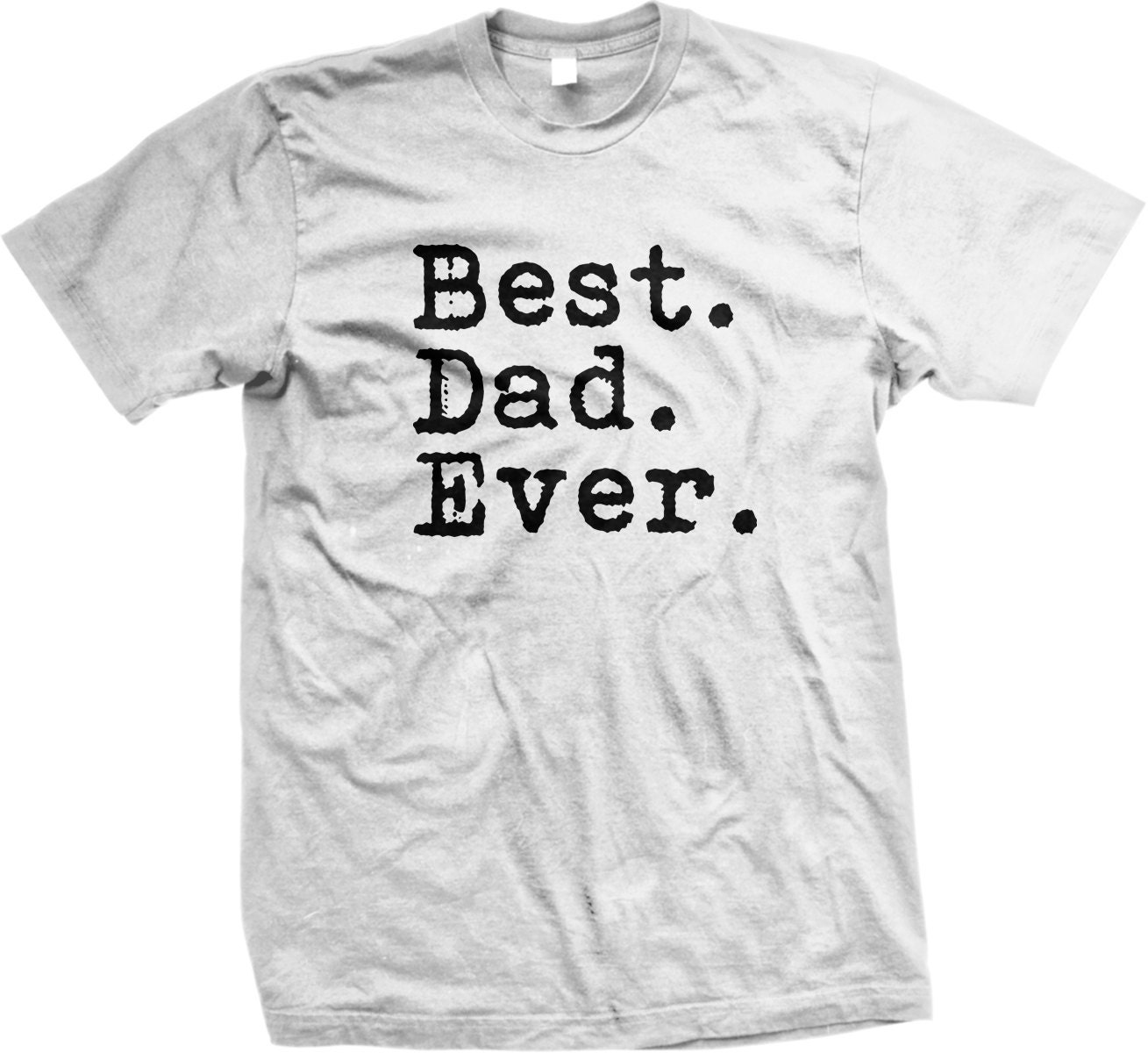 BEST. DAD. EVER. Best Dad Ever Men's T-shirt Worlds | Etsy