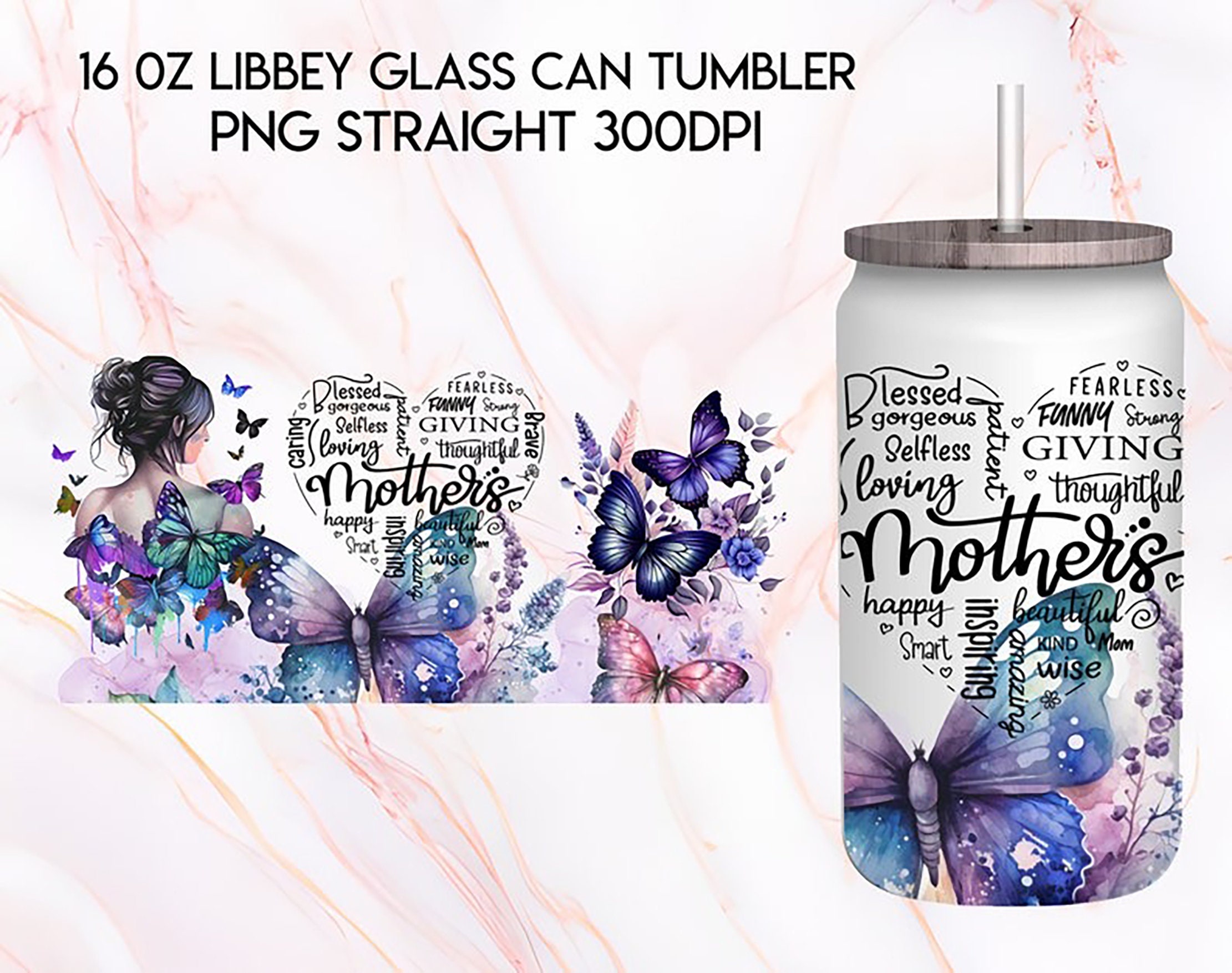 Strong Mom Butterfly Libbey Glass Can Wrap Bundle PNG - Butterfly Mama ...