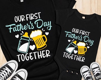 Our first father's day together SVG, Fathers day SVG, Funny father’s day svg, First Fathers day SVG