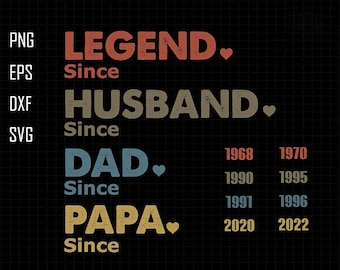 Papá personalizado svg, papá con años svg, papá con año svg, regalo para el marido svg, día del padre svg, leyenda marido papá papá svg, el papá leyenda