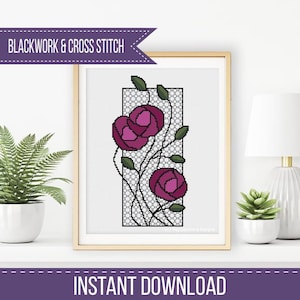 May include: Framed cross-stitch art with a floral design. It features three magenta roses and green leaves against a white background with a black lace pattern. The text at the top reads "BLACKWORK & CROSS STITCH" and "INSTANT DOWNLOAD" at the bottom.