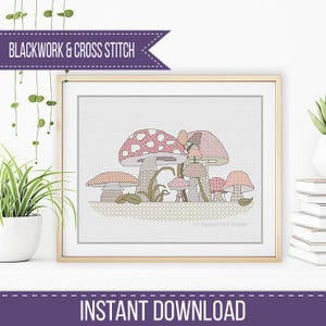 May include: A framed cross-stitch featuring a cluster of colorful mushrooms in shades of pink, peach, and brown. The artwork is labeled "Blackwork & Cross Stitch" and "Instant Download". The design is set against a light background.