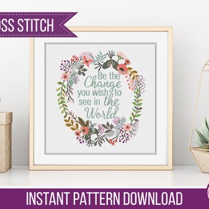 Cross Stitch Pattern, Inspirational Cross Stitch, Be The Change Modern Cross Stitch Pattern, Cross Stitch Chart by Peppermint Purple image 2