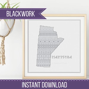 May include: A framed blackwork embroidery of the Manitoba province, filled with intricate geometric patterns. The word "Manitoba" is below the province outline. The image is labeled "BLACKWORK" and "INSTANT DOWNLOAD".