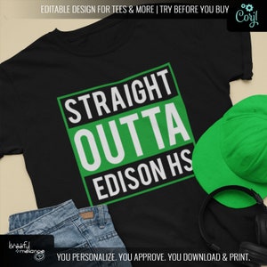 Straight Outta EDITABLE Design, Edit Yourself, Personalized Design, DIY Printable Png Jpg, CNC Svg Corjl