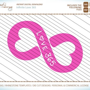 SVG File Infinite Love 365 + Dxf Png Pdf Digital Cut Files, Silhouette Cricut