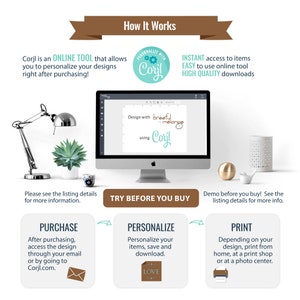 May include: A graphic showing how to use Corjl, an online tool for personalizing designs. The graphic shows a computer screen with a design that says "Design with Corjl" and "breeful m&eacute;lange". The graphic also shows three steps: Purchase, Personalize, and Print.