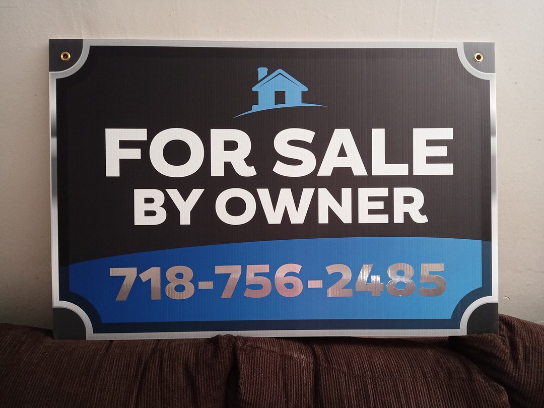 For Sale by Owner Sign, Home for Sale Sign, Real Estate Sign, House for