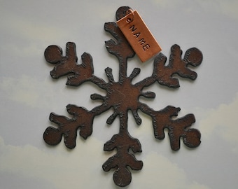 SNOWFLAKE made of Rustic Rusty Rusted Recycled Metal Custom PERSONALIZED SNOWFLAKE / Snow Flake / Winter Ornament or Magnet