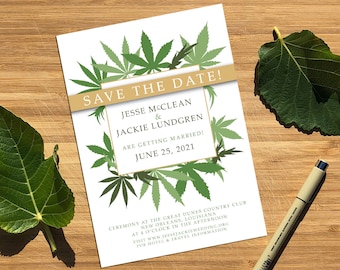 Cannabis Leaf Save the Date Cards – Canna Theme, Smoke Friendly Wedding (Digital or Printed)