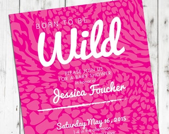 Born to Be Wild Baby Shower Invitation - Personalized, DIGITAL OR PRINTED - pink animal print new mom party, baby sprinkle, first baby