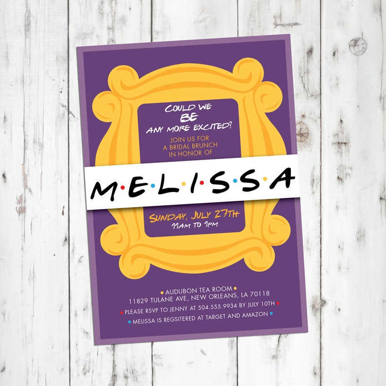 Friends tvshow inspired Bridal Shower Invitation Personalized, DIGITAL OR PRINTED baby shower or birthday party, friend fan, girls night image 1