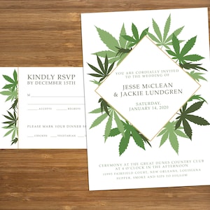May include: A wedding invitation with a green marijuana leaf design. The invitation reads "You are cordially invited to the wedding of Jesse McClean & Jackie Lundgren, Saturday, January 14, 2020. Ceremony at the Great Dunes Country Club at 4 o'clock in the afternoon, 10993 Fairfield Court, New Orleans, Louisiana. Supper, smoke and sips to follow."