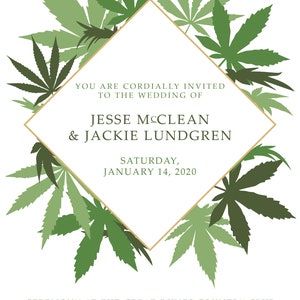 Cannabis Friendly Wedding Invitation Personalized, DIGITAL OR PRINTED weed, smoker party invites, 420 cannabis theme, weeding invitation image 6