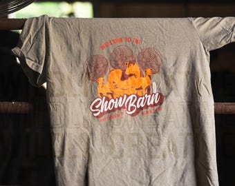 Welcome to the Show Barn T-Shirt
