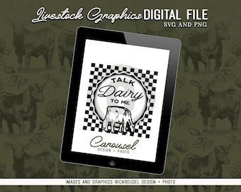 Talk Dairy To Me Livestock Graphic - Digital SVG & PNG
