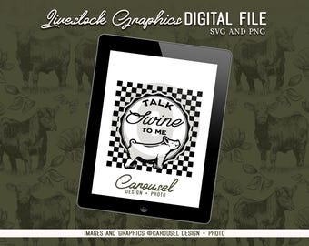 Talk Swine To Me Livestock Graphic - Digital SVG & PNG