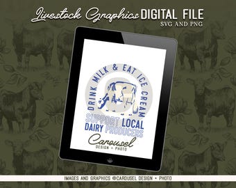 Support Local Dairy Producers Livestock Graphic - Digital SVG & PNG