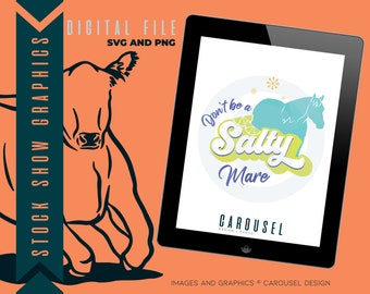Don't be Salty Mare Graphic - Digital SVG & PNG