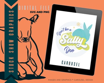 Don't be Salty Doe Rabbit Graphic - Digital SVG & PNG