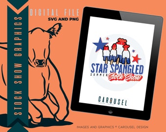 Star Spangled Show Livestock Graphic - Digital SVG & PNG