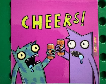 Cheers Monster Sticker – Party Vinyl Decal | Funny Drippy Beer Toast by ABM Art Studio