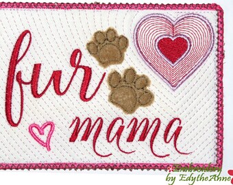 FUR MOM Mug Mat In The Hoop Machine Embroidery Design - Digital Download