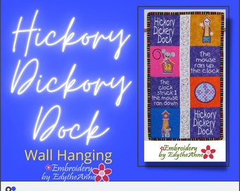 Hickory Dickory Dock Nursery Rhyme WALLHANGING - In The Hoop Machine Embroidery   Digital Download
