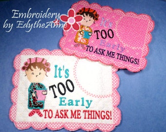 IT'S TOO EARLY Mug Mat- Instant Download