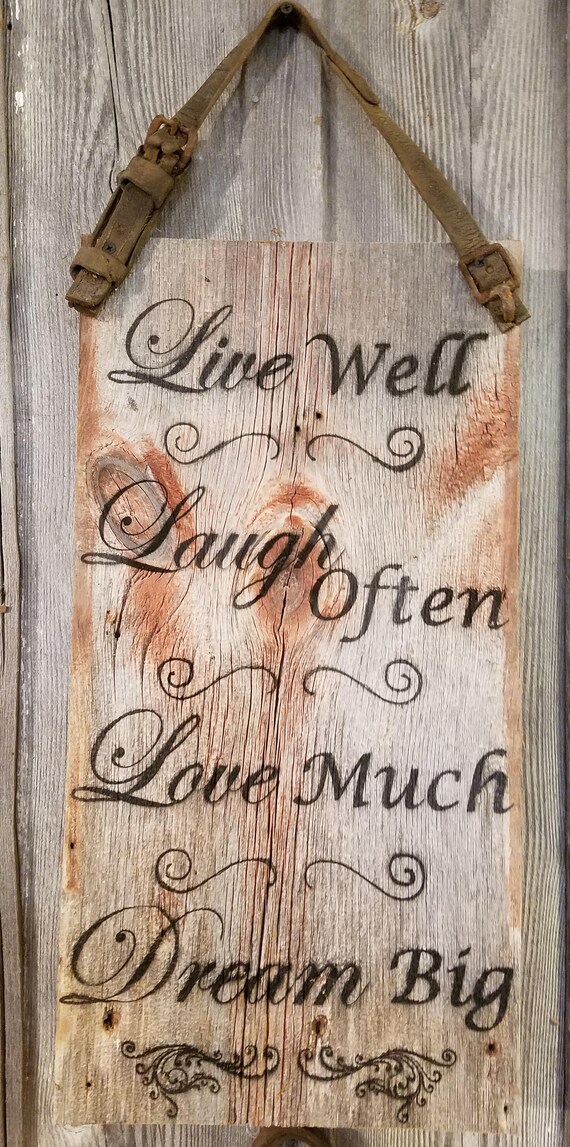 Live Well Laugh Often Love Much Dream Big Rustic Sign Etsy