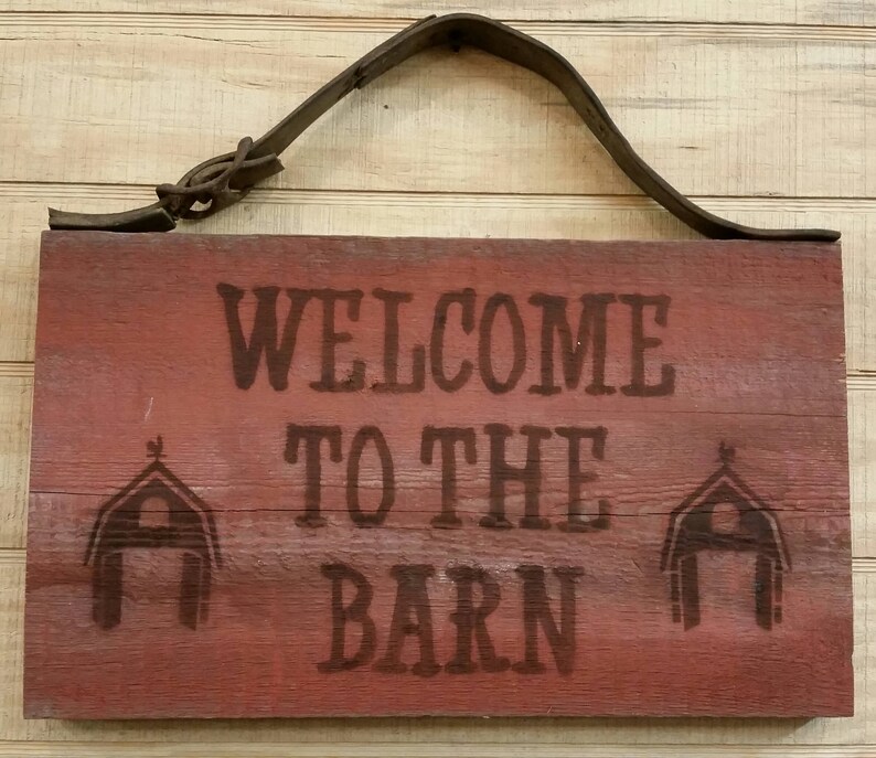 to the Barn Repurposed Barn Wood Sign with Leather Etsy