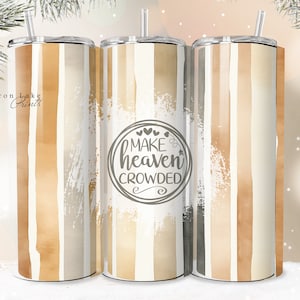 Make Heaven Überfüllt Shabby Chic Christian Jesus Tumbler Wrap PNG 20 oz Straight Tumbler Sublimation PNG Instant Download Seamless